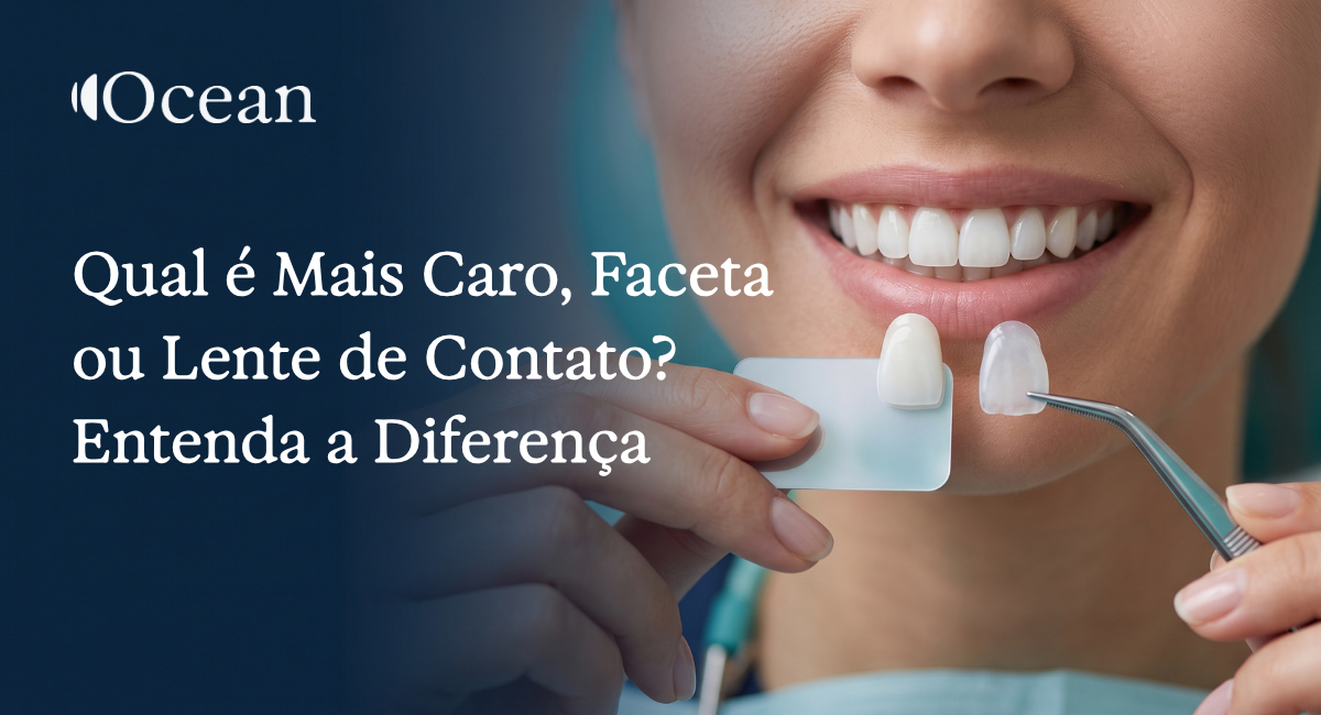 Dentista em Balneário Camboriú 123 Qual é Mais Caro, Faceta ou Lente de Contato? Entenda a Diferença