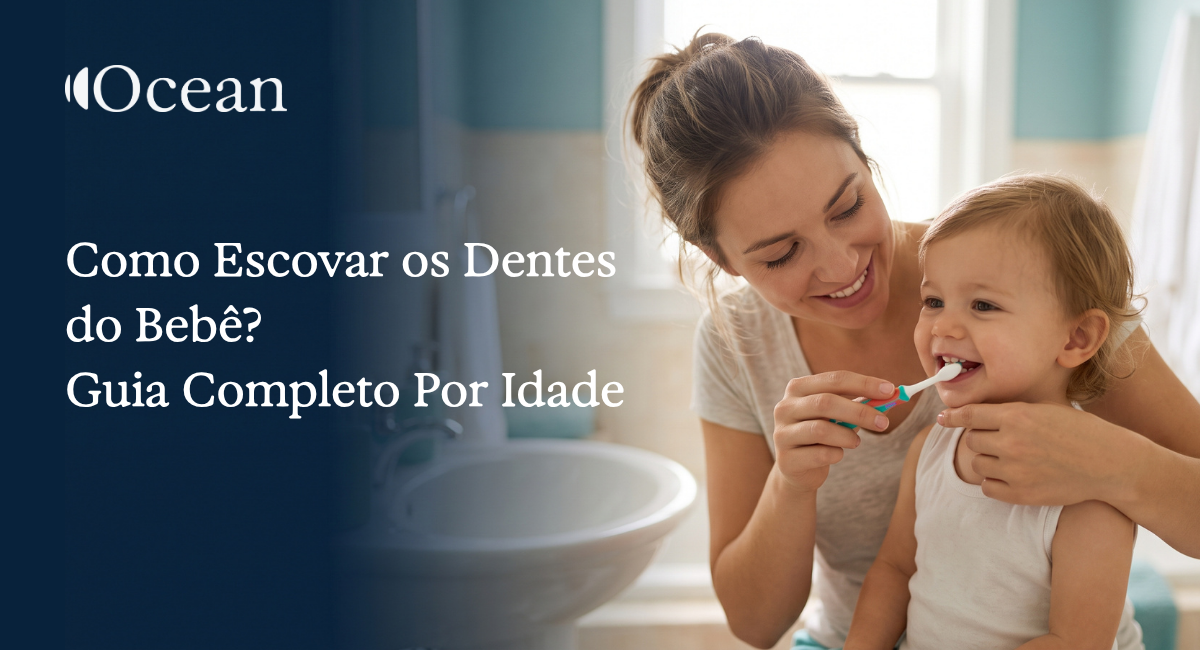 Dentista em Balneário Camboriú 114 Como Escovar os Dentes do Bebê? Guia Completo Por Idade