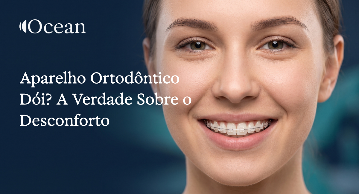 Dentista em Balneário Camboriú 120 Aparelho Ortodôntico Dói? A Verdade Sobre o Desconforto
